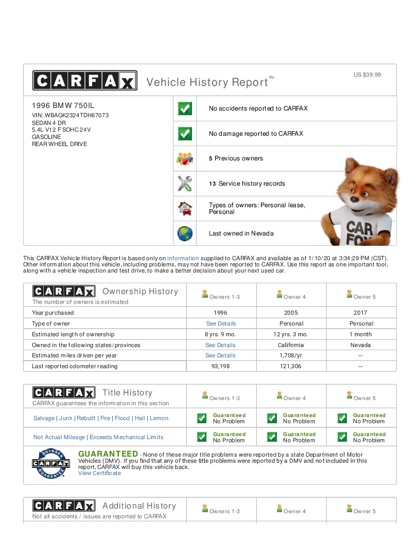 Name:  CARFAX Vehicle History Report for this 1996 BMW 750IL_ WBAGK232.jpg
Views: 2173
Size:  258.1 KB